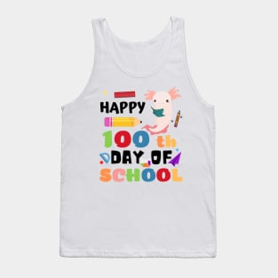 Happy 100th Day of School Axolotl Tank Top